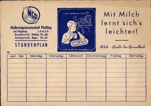 Stundenplan Molkereigenossenschaft Plattling, mit Milch lernt es sich leichter um 1950