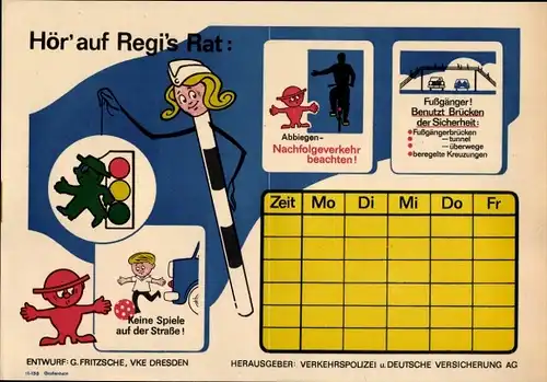 Stundenplan DDR Verkehrspolizei und Deutsche Versicherung AG, Regi`s Rat Straßensicherheit um1970