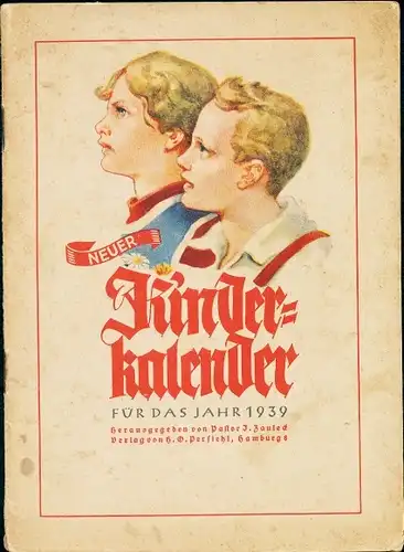 Heft Neuer Kinderkalender 1939 mit Stundenplan Verlag Persiehl Hamburg