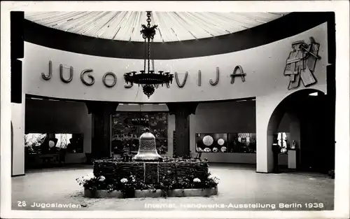 Ak Berlin, Internationale Handwerks-Ausstellung 1938, Jugoslawien
