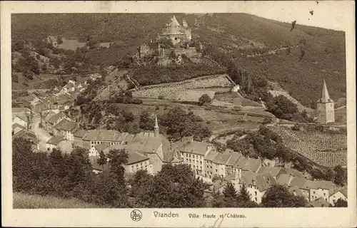 Ak Vianden Luxemburg, Ville Haute et Chateau