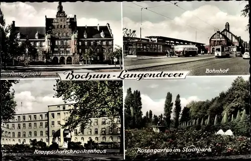 Ak Langendreer Bochum im Ruhrgebiet, Amtsgericht, Bahnhof, Knappschaftskrankenhaus, Park