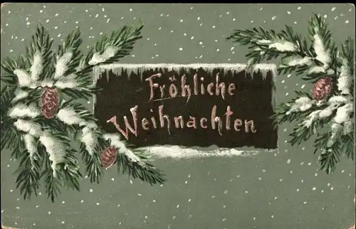 Präge Ak Glückwunsch Weihnachten, Tannenzweig, Zapfen