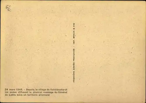 Ak Scheibenhardt in der Pfalz, 24 mars 1945, liberation, premier message du General de Lattre