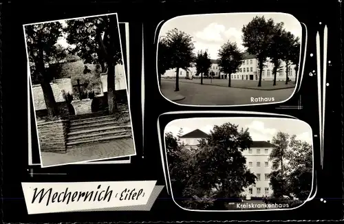 Ak Mechernich in der Eifel, Rathaus, Denkmal, Kreiskrankenhaus