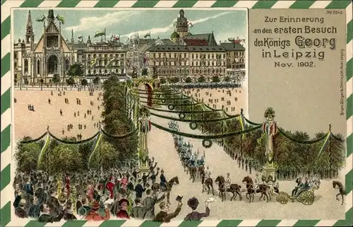 Litho Leipzig in Sachsen, König Georg von Sachsen, Besuch 1902