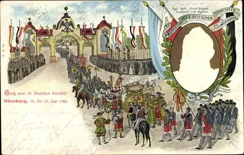 Litho Nürnberg in Mittelfranken, X. Deutsches Turnfest 18.-22.07.1903, Prinzregent Luitpold