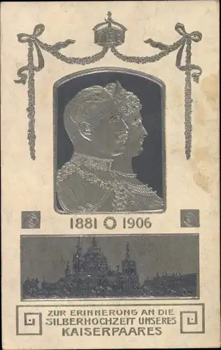 Präge Litho Kaiser Wilhelm II., Kaiserin Auguste Viktoria, Silberhochzeit 1906, Portrait