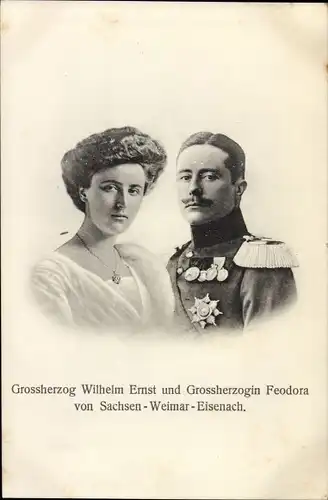 Ak Großherzog Wilhelm Ernst von Sachsen Weimar Eisenach, Großherzogin Feodora
