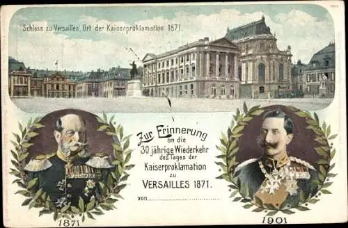 Ganzsachen Ak Versailles Yvelines, Schloss, Ort der Kaiserproklamation 1871, Kaiser Wilhelm I.