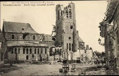 Ak Paschendaele Passendale Westflandern, durch engl. Granaten zerstört, Kriegszerstörung, Kirche