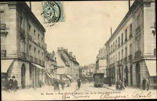 Ak Dijon Côte d'Or, Rue Chabot Charoy, Place Saint-Pierre, Straßenbahn