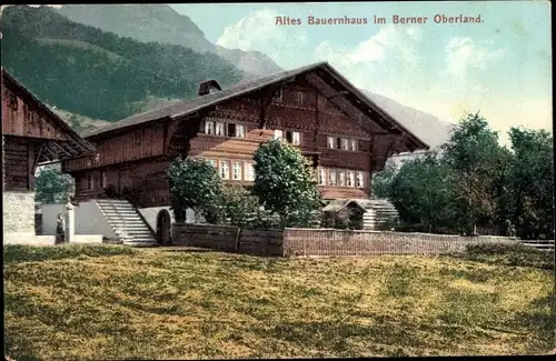 Ak Berner Oberland Kanton Bern Schweiz, Altes Bauernhaus