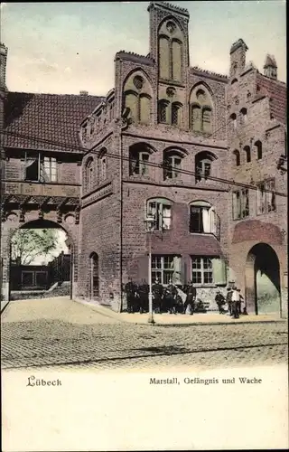 Ak Hansestadt Lübeck, Marstall, Gefängnis und Wache