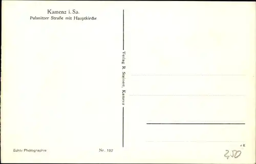 Ak Kamenz in Sachsen, Pulsnitzer Straße mit Hauptkirche