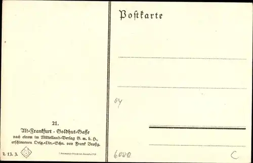 Künstler Ak Frankfurt am Main, Alt Frankfurt, Goldhut Gasse