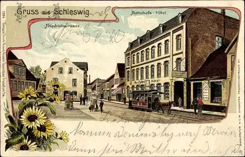 Litho Schleswig an der Schlei, Friedrichstraße mit Bahnhofshotel, Pferdestraßenbahn, Sonnenblumen