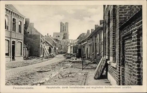 Ak Paschendaele Passendale Westflandern, Hauptstraße, durch Artilleriefeuer zerstört
