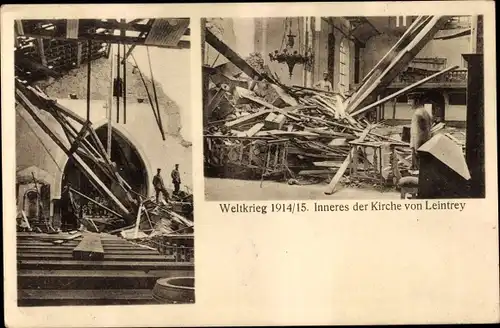 Ak Leintrey Meurthe et Moselle, Inneres der Kirche, Kriegszerstörung 1. WK