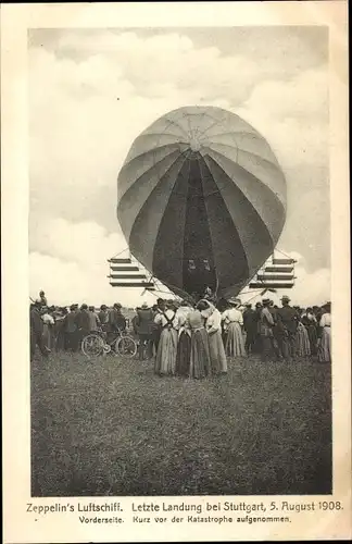 Ak Stuttgart, Zeppelin's Luftschiff Modell IV 1908, letzte Landung vor der Katastrophe