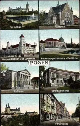Ak Poznań Posen, Schloss, Akademie, Oberpostdirektion, Paulikirche, Stadttheater, Wilhelmplatz, Dom
