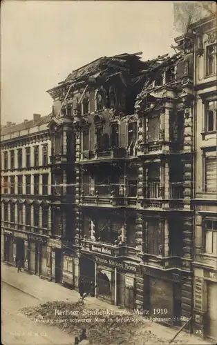 Ak Berlin, Straßenkämpfe März 1919, Wirkung einer schweren Mine in der Alten Schönhauser Straße