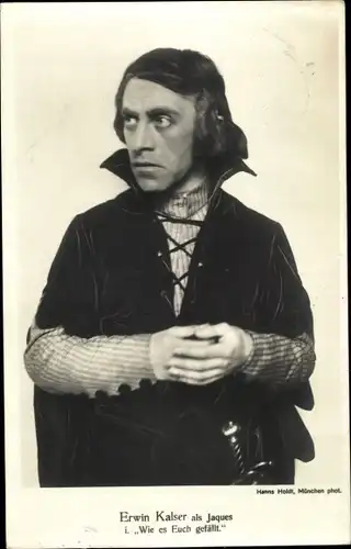 Ak Erwin Kalser als Jaques in Wie es Euch gefällt