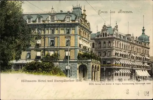 Ak Hansestadt Bremen, Hillmanns Hotel und Europäischer Hof, Außenansicht