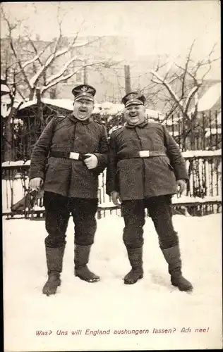 Ak Was, Uns will England aushungern lassen, dicke Soldaten, I. WK