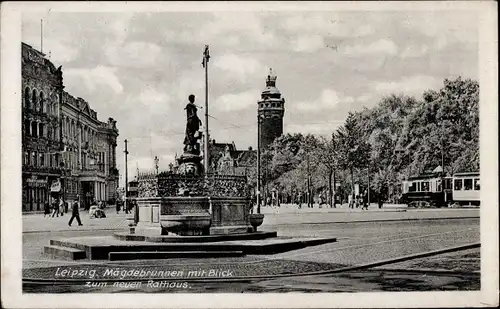 Ak Leipzig in Sachsen, Mägdebrunnen mit Blick zum neuen Rathaus