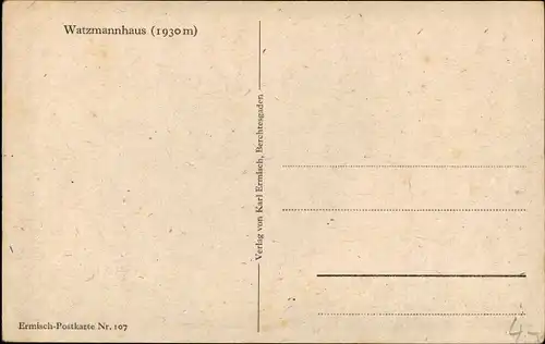 Ak Berchtesgaden in Oberbayern, Watzmann, Watzmannhaus