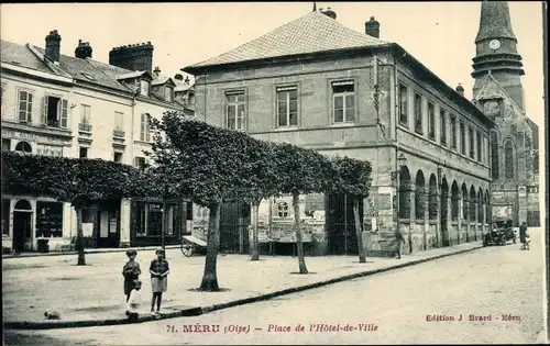 Ak Méru Oise, Place de l'Hotel de Ville