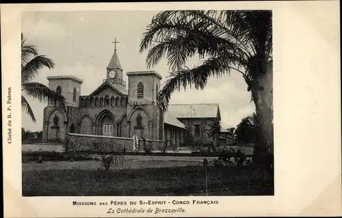 Ak Brazzaville Französisch Kongo, Missions des Pères du St. Esprit, La Cathédrale