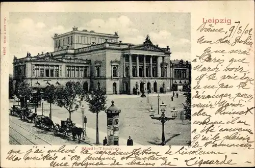 Ak Leipzig in Sachsen, Stadt-Theater, Außenansicht, Kutschen, Litfaßsäule