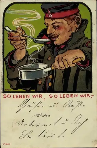 Künstler Litho Roth, H., Soldat beim Essen, Suppe, Eintopf, So leben wir...