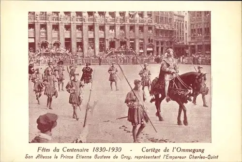 Ak Bruxelles Brüssel, Cortege de Ommegang, Altesse Prince Etienne Gustave de Croy