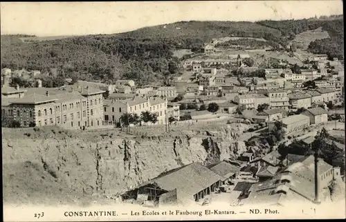 Ak Constantine Algerien, Les Ecoles et le Faubourg El-Kantara