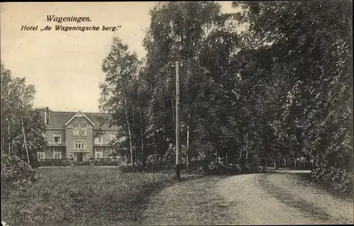 Ak Wageningen Gelderland Niederlande, Hotel de Wageningsche berg