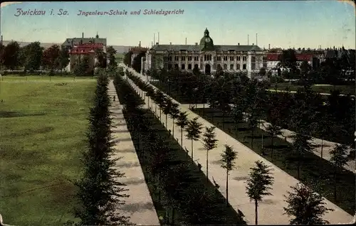 Ak Zwickau in Sachsen, Ingenieur-Schule und Schiedsgericht