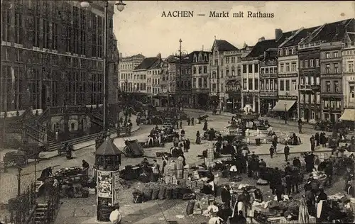 Ak Aachen in Nordrhein Westfalen, Markt mit Rathaus, Marktstände, Geschäftshäuser