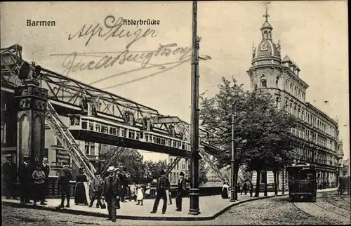 Ak Wuppertal Barmen, Blick auf die Adlerbrücke, Schwebebahn, Straßenbahn