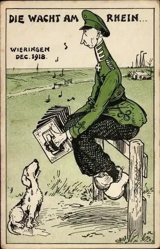 Ak Die Wacht am Rhein, Wieringen Nordholland, Dezember 1918, Kronprinz Wilhelm, Im Exil