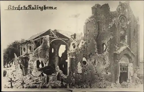 Foto Ak Radinghem en Weppes Nord, Blick auf Kirchruine, Kriegszerstörungen