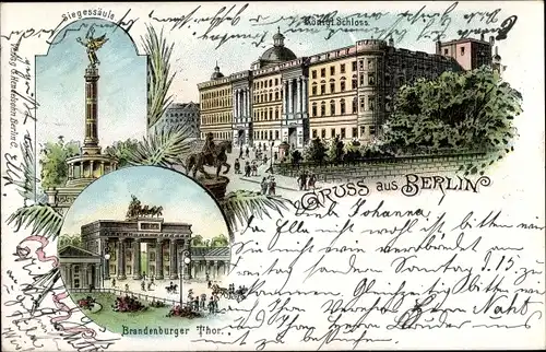 Litho Berlin Mitte, Königliches Schloss, Reiterdenkmal, Siegessäule, Brandenburger Tor