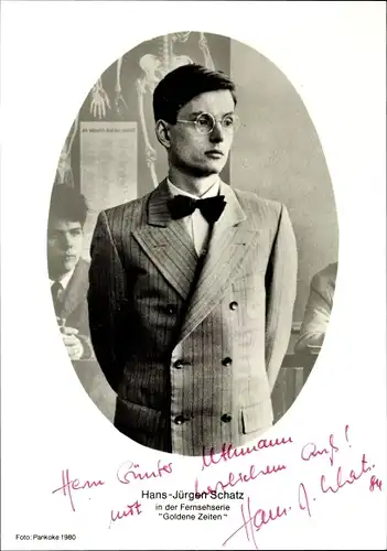 Ak Schauspieler Hans Jürgen Schatz, Goldene Zeiten, Portrait, Autogramm