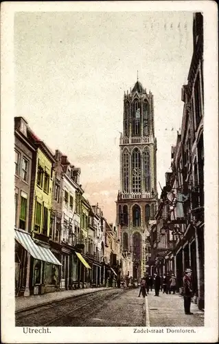 Ak Utrecht Niederlande, Zadelstraat Domtoren