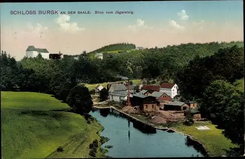 Ak Burgk Schleiz in Thüringen, Schloss Burgk an der Saale, Blick vom Jägersteig