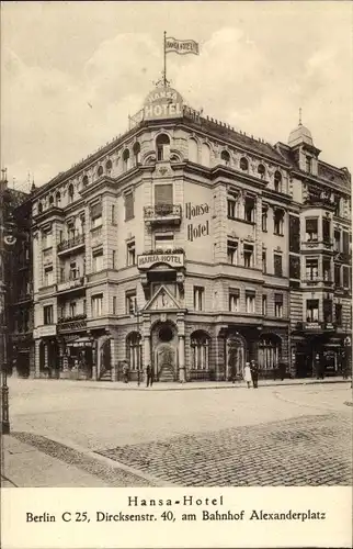 Ak Berlin Mitte, Hansa Hotel, Dircksenstraße 40