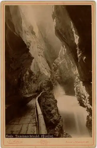 Kabinett Foto Valens Kanton St. Gallen, Taminaschlucht, Ende, Quelle