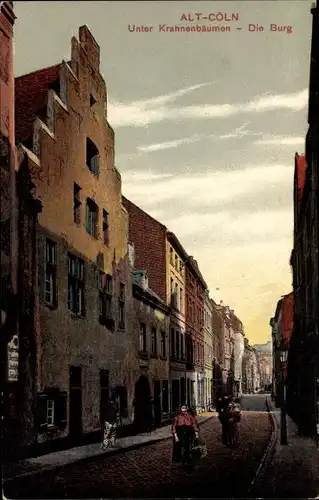 Ak Köln am Rhein, Unter Krahnenbäumen, Die Burg